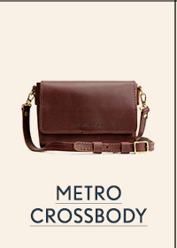 Metro Crossbody