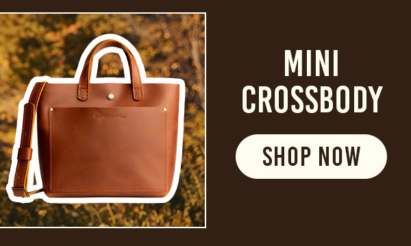 Mini Crossbody - Shop Now
