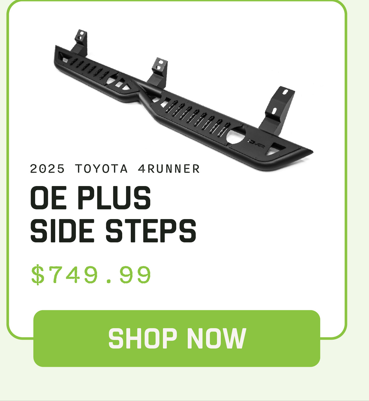 Shop 2025 Toyota 4Runner OE Plus Side Steps