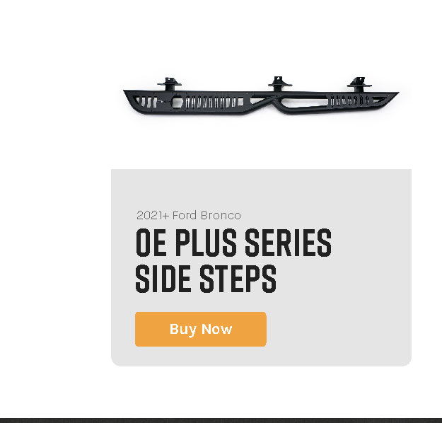 2021-2023 FORD BRONCO | OE PLUS 4-DOOR SIDE STEPS