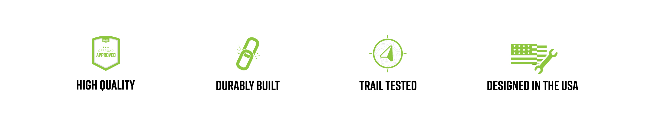 High Quality | Durably Built | Trail Tested | Designed in the USA