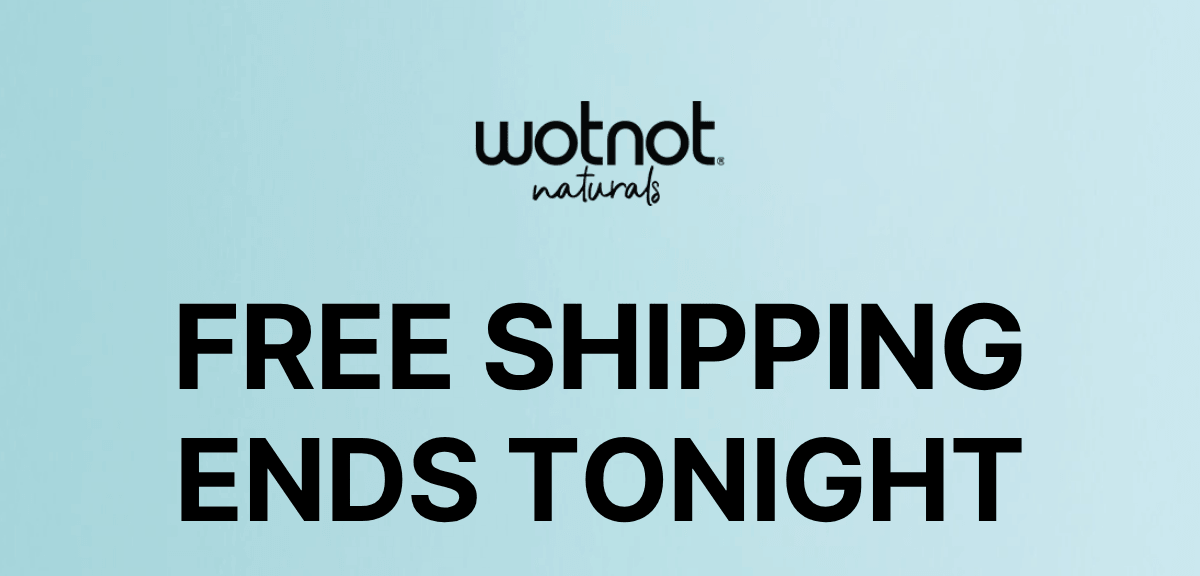 Free Shipping on $40+ Cart (Ends tonight) at Wotnot Naturals