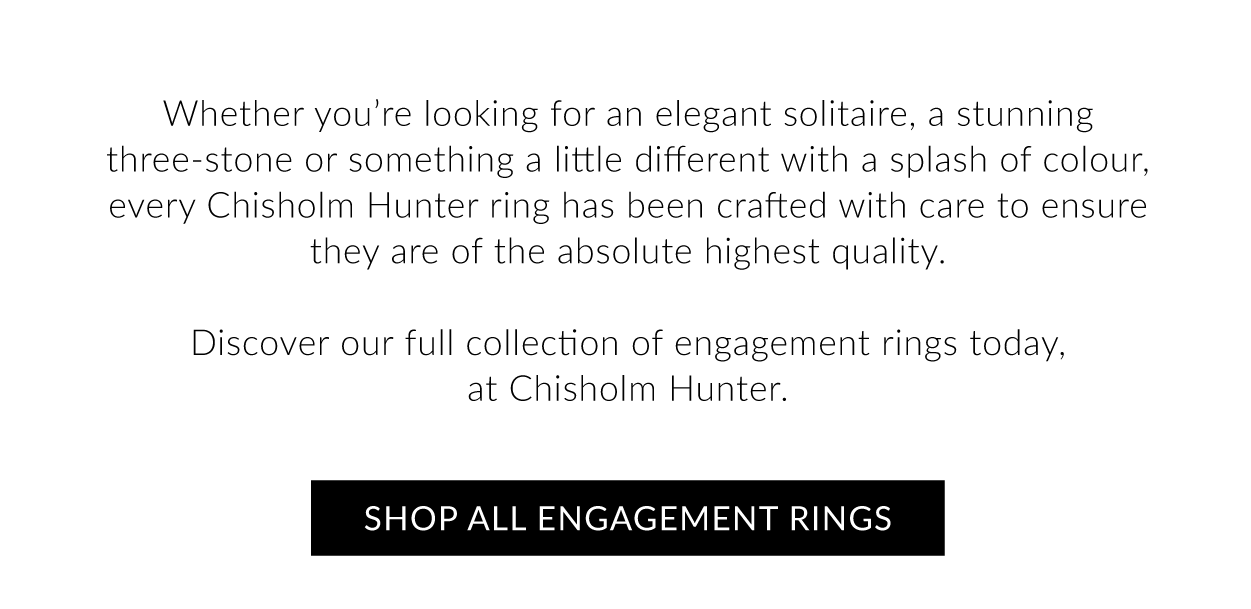 A Cut Above Engagement Rings Chisholm Hunter