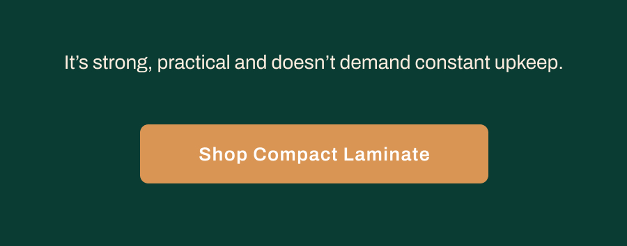 It's strong, practical and doesn't demand constant upkeep.