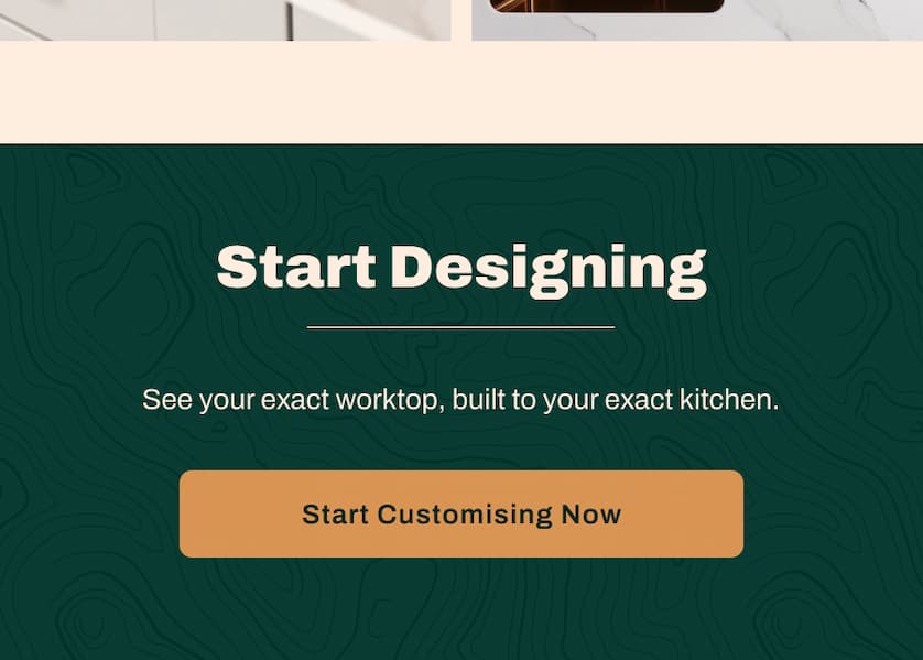 Start Designing!  See your exact worktop, built to your exact kitchen. 