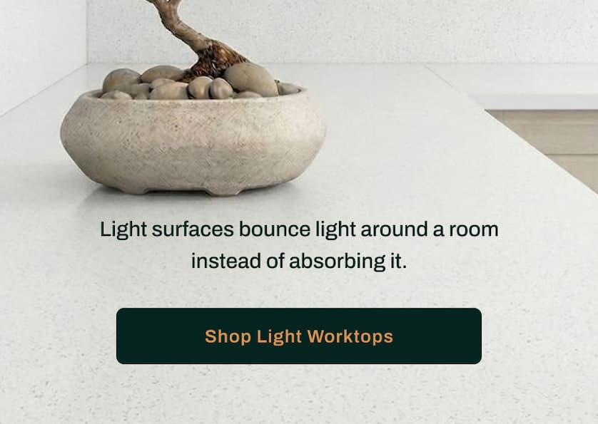 Light surfaces bounce light around a room instead of absorbing it. 