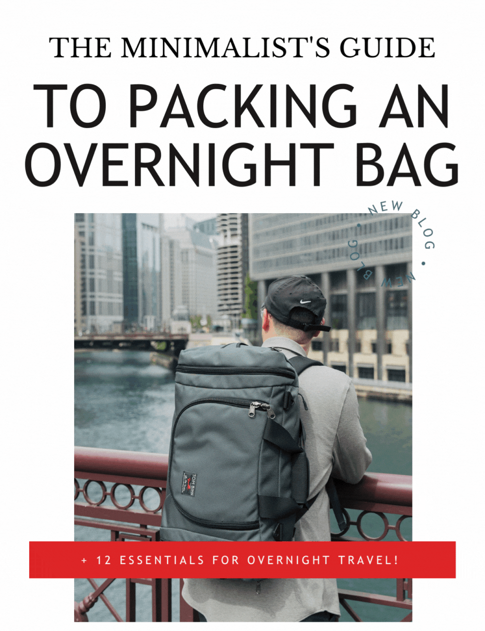 The Minimalist's Guide To Packing An Overnight Bag Tom Bihn