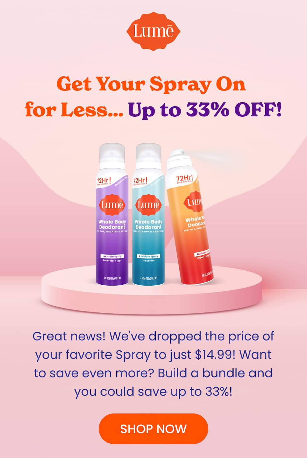 Get Your Spray On for Less... Up to 33% OFF!