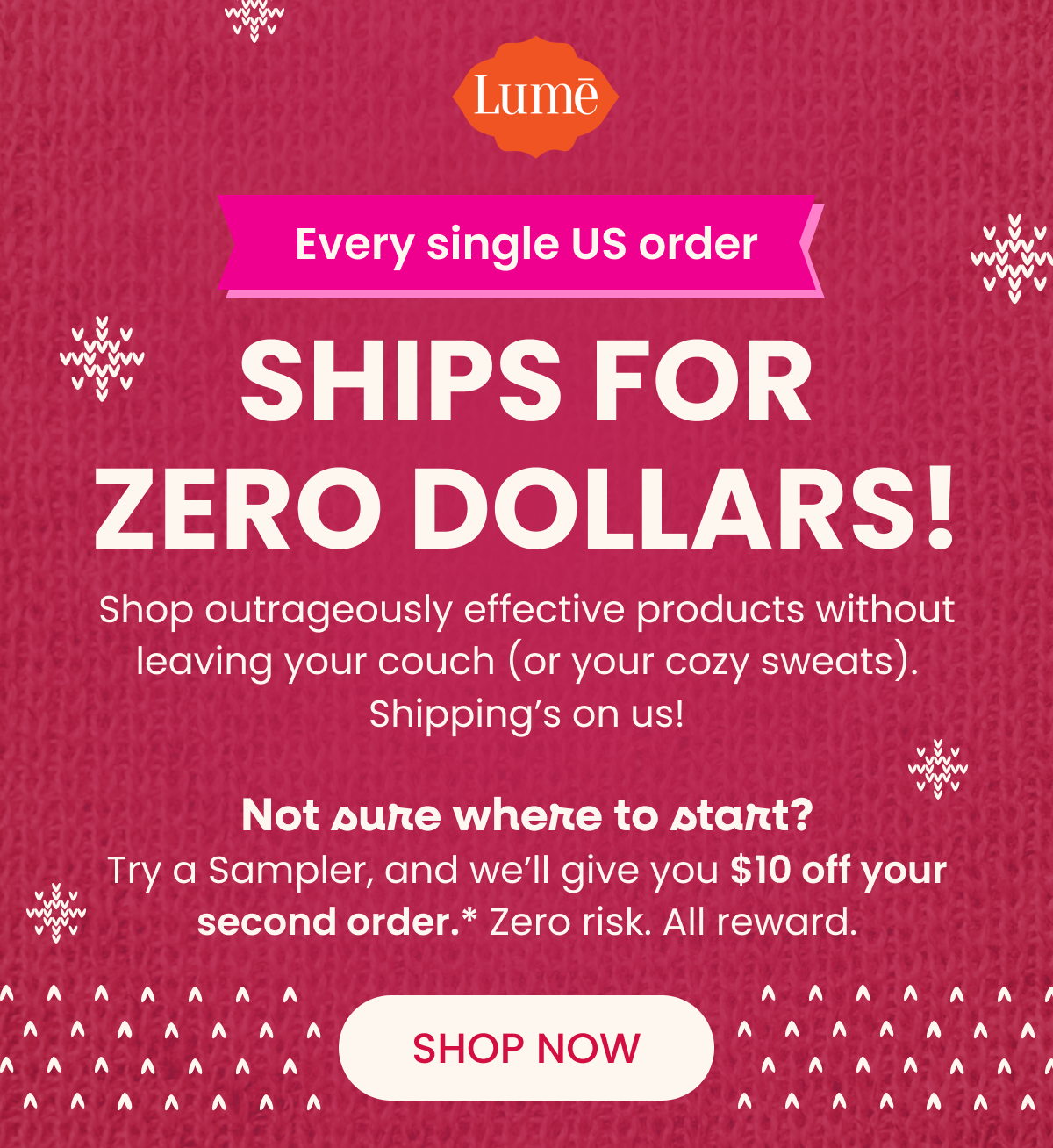 Every single US order SHIPS FOR ZERO DOLLARS!