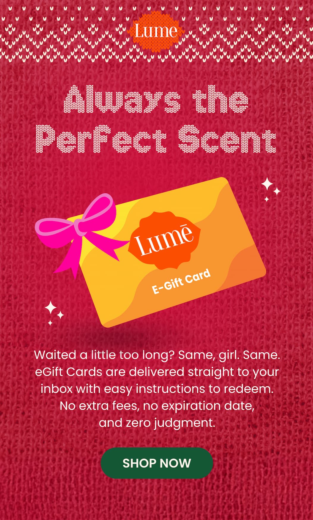 Always the Perfect Scent: Lume E-Gift Card