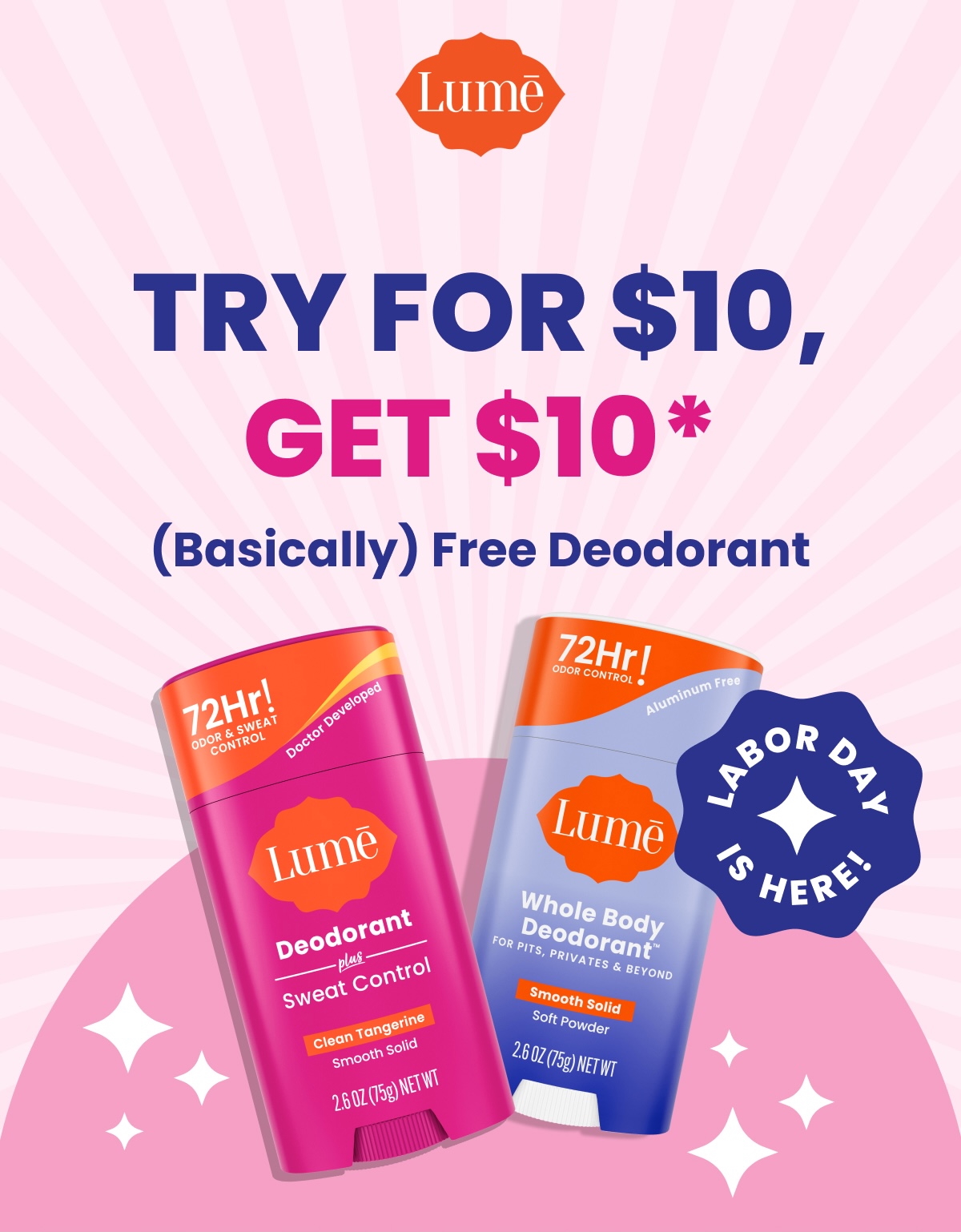 Try for $10, Get $10* (Basically) Free Deodorant Try for $10, Get $10* (Basically) Free Deodorant
