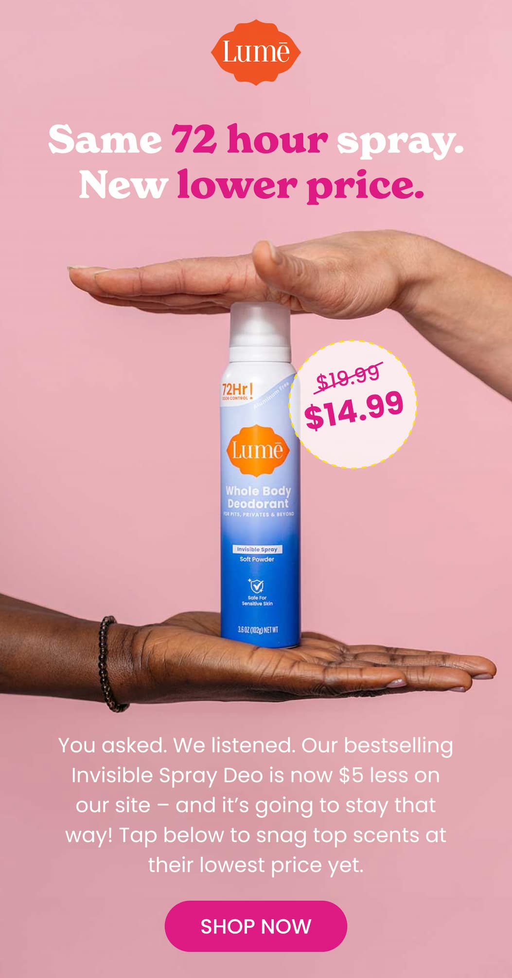 Same 72 hour spray. New lower price.