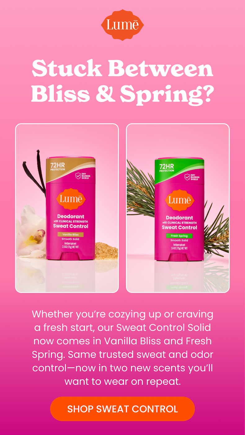 Stuck Between Bliss & Spring? | Shop Sweat Control