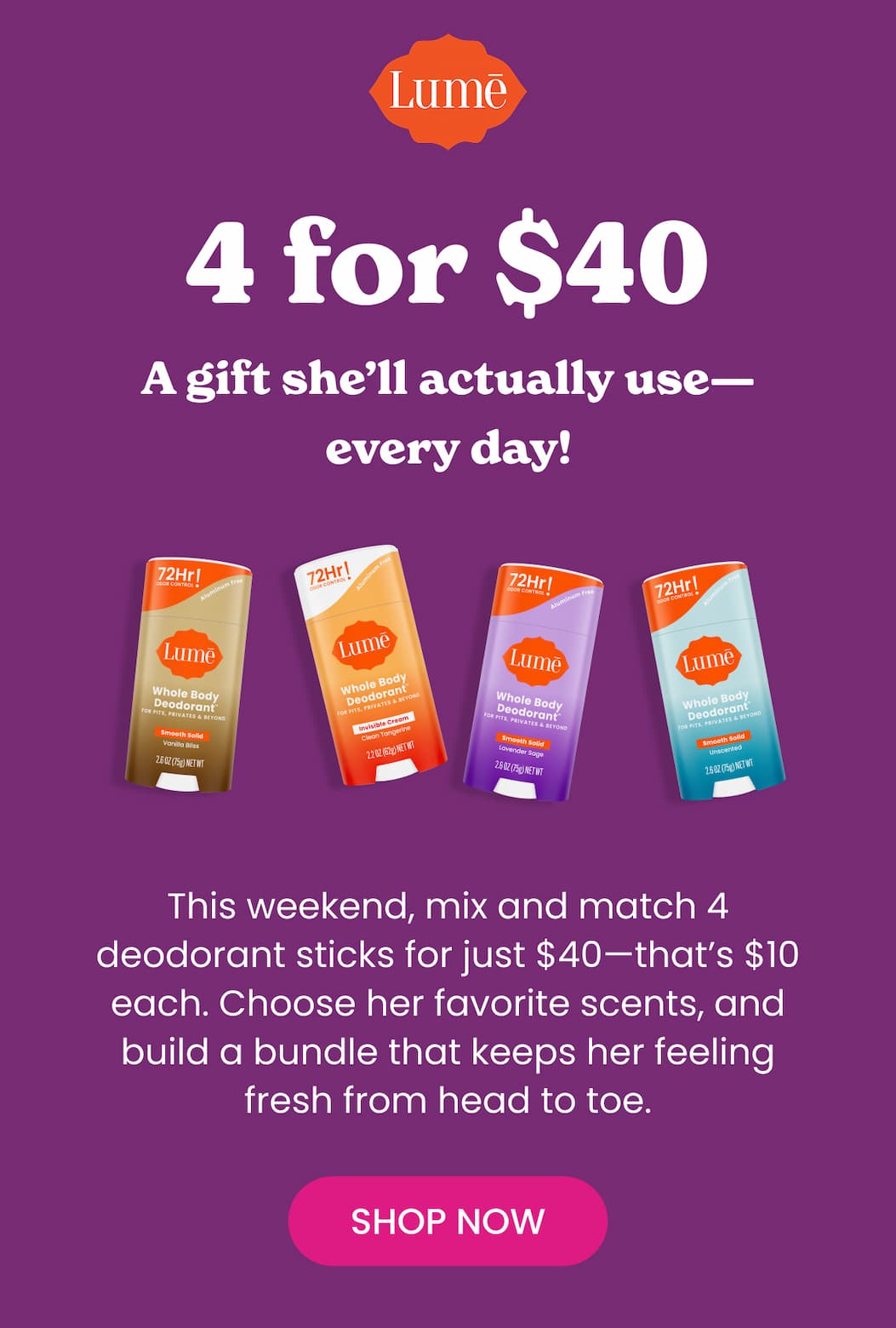 4 for $40 | Shop Now