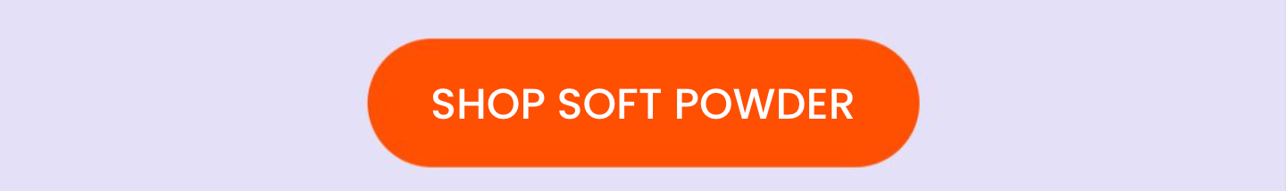 Shop Soft Powder