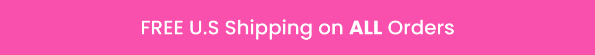 FREE U.S. Shipping on ALL Orders