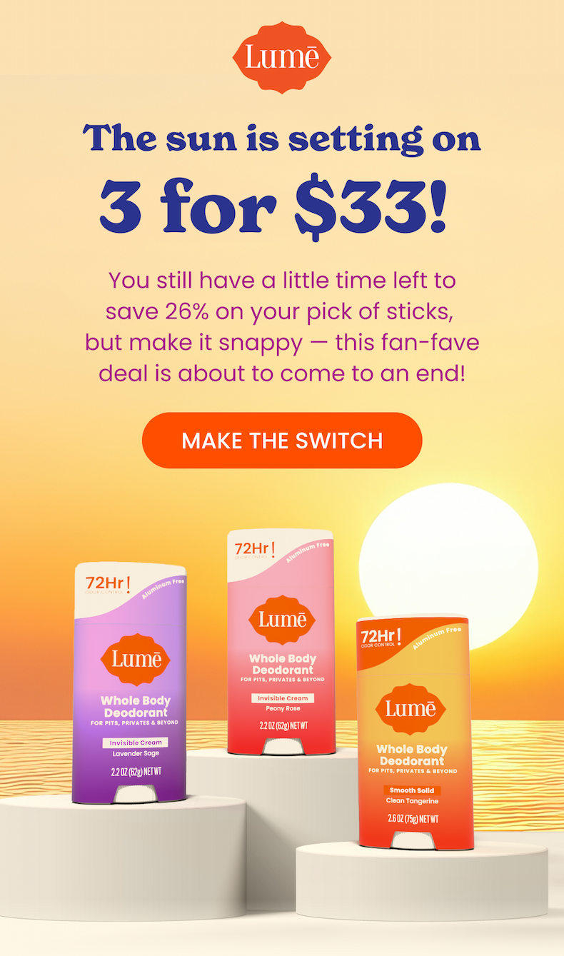The sun is setting on 3 for $33!