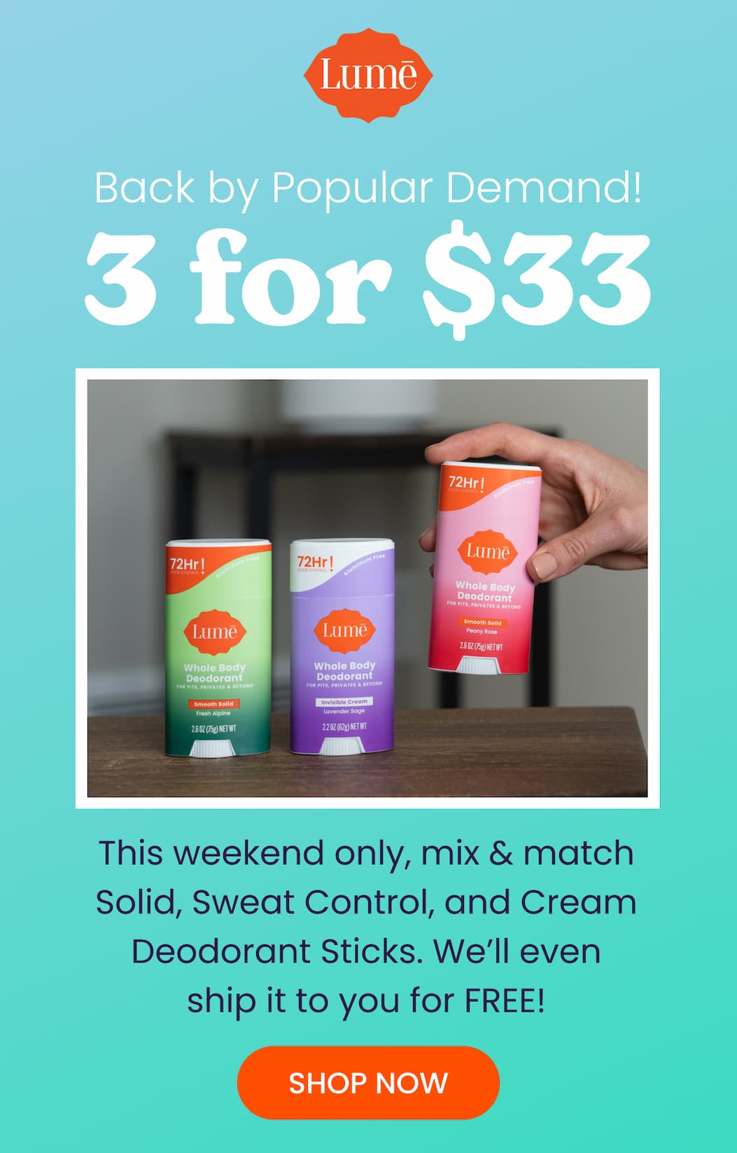 Back by Popular Demand! 3 for $33