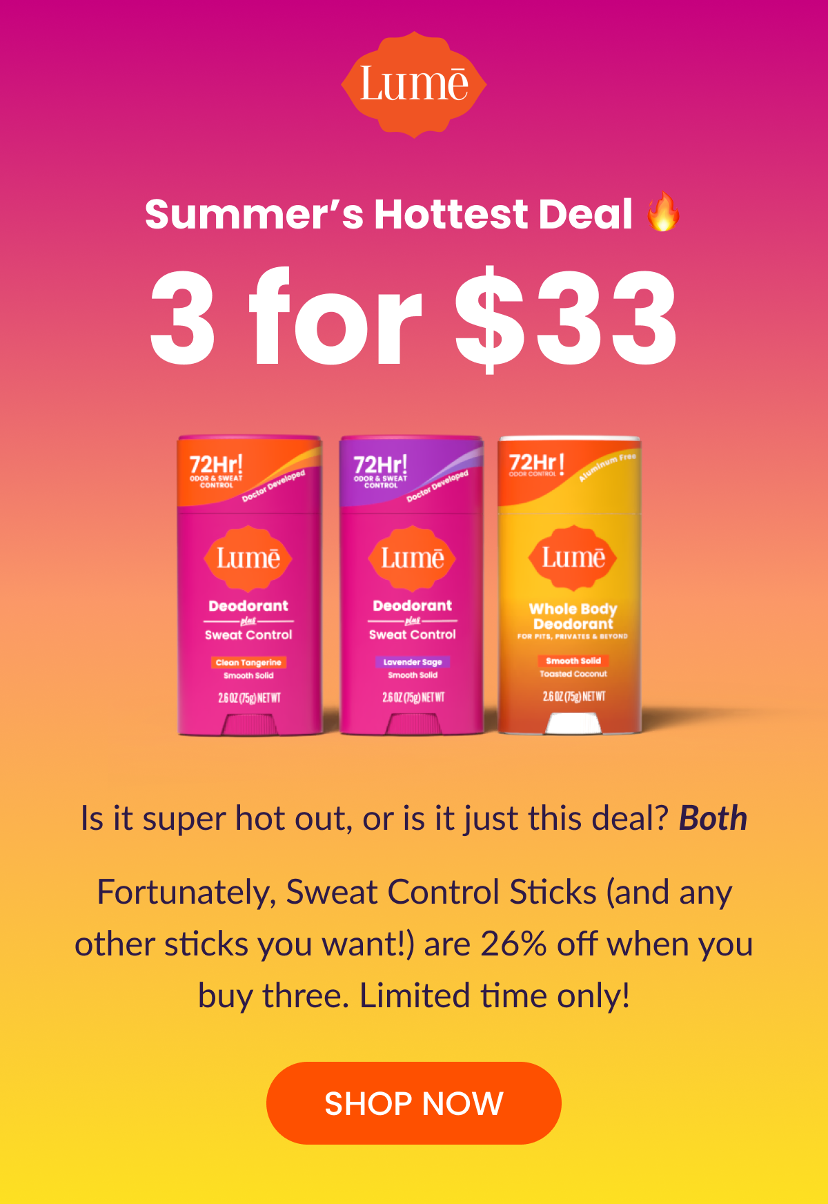 Summer's Hottest Deal: 3 for $33