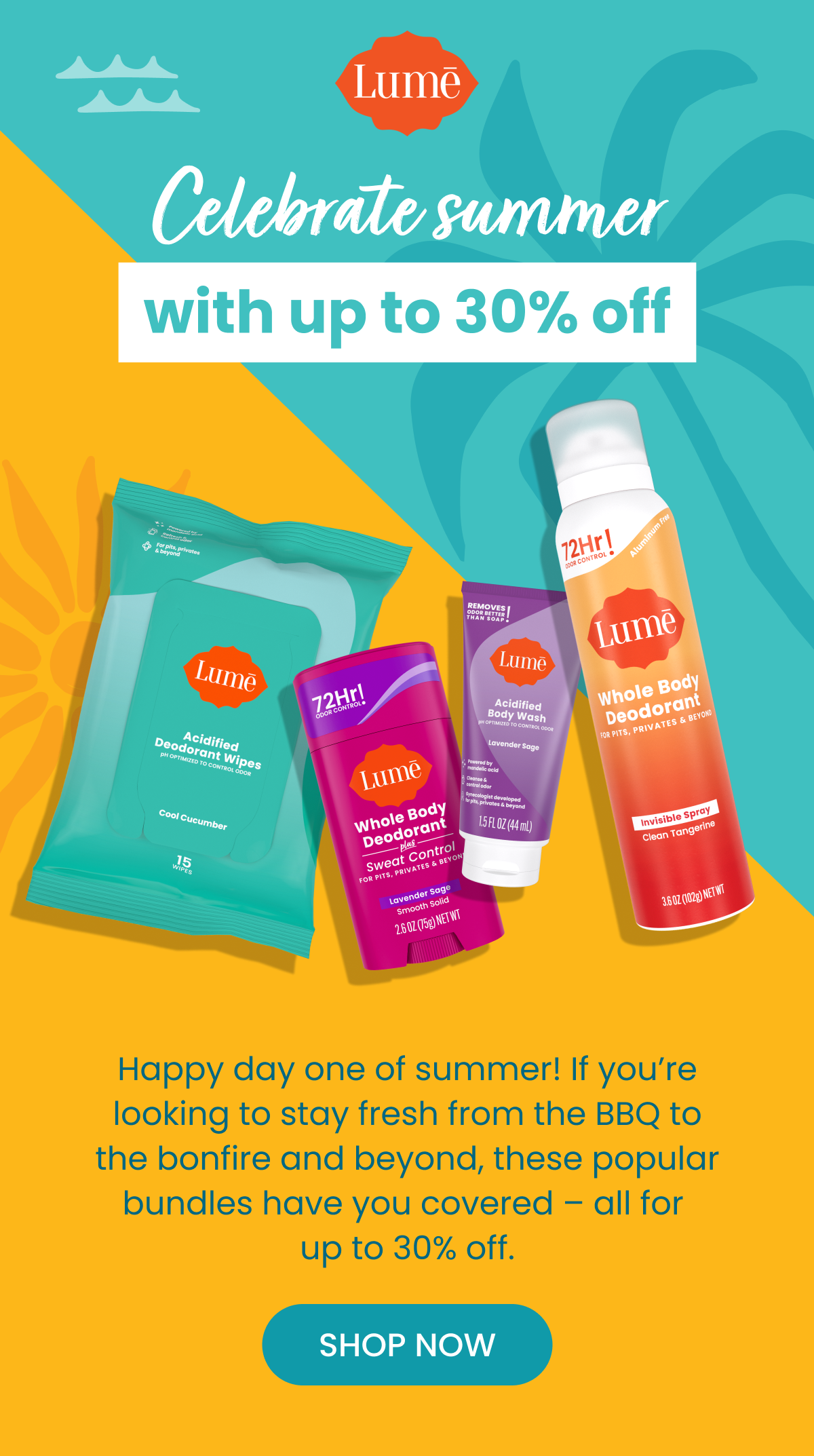 Celebrate summer with up to 30% off