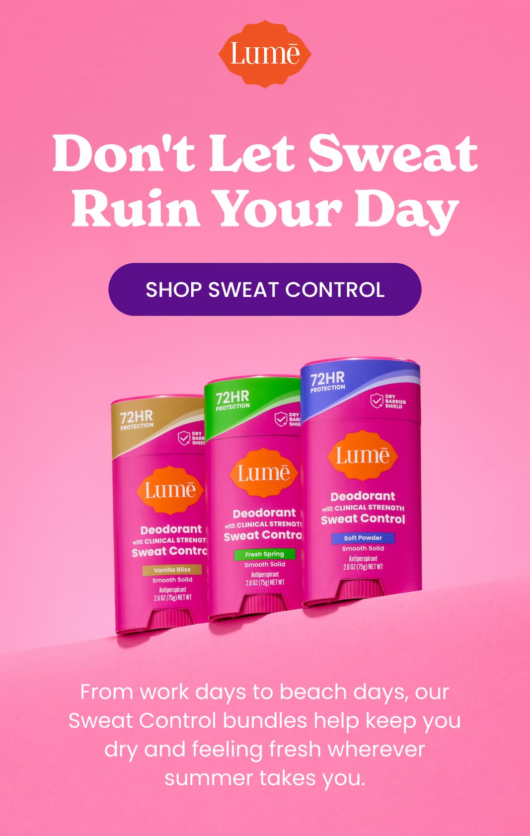 Don't Let Sweat Ruin Your Day | Shop Sweat Control