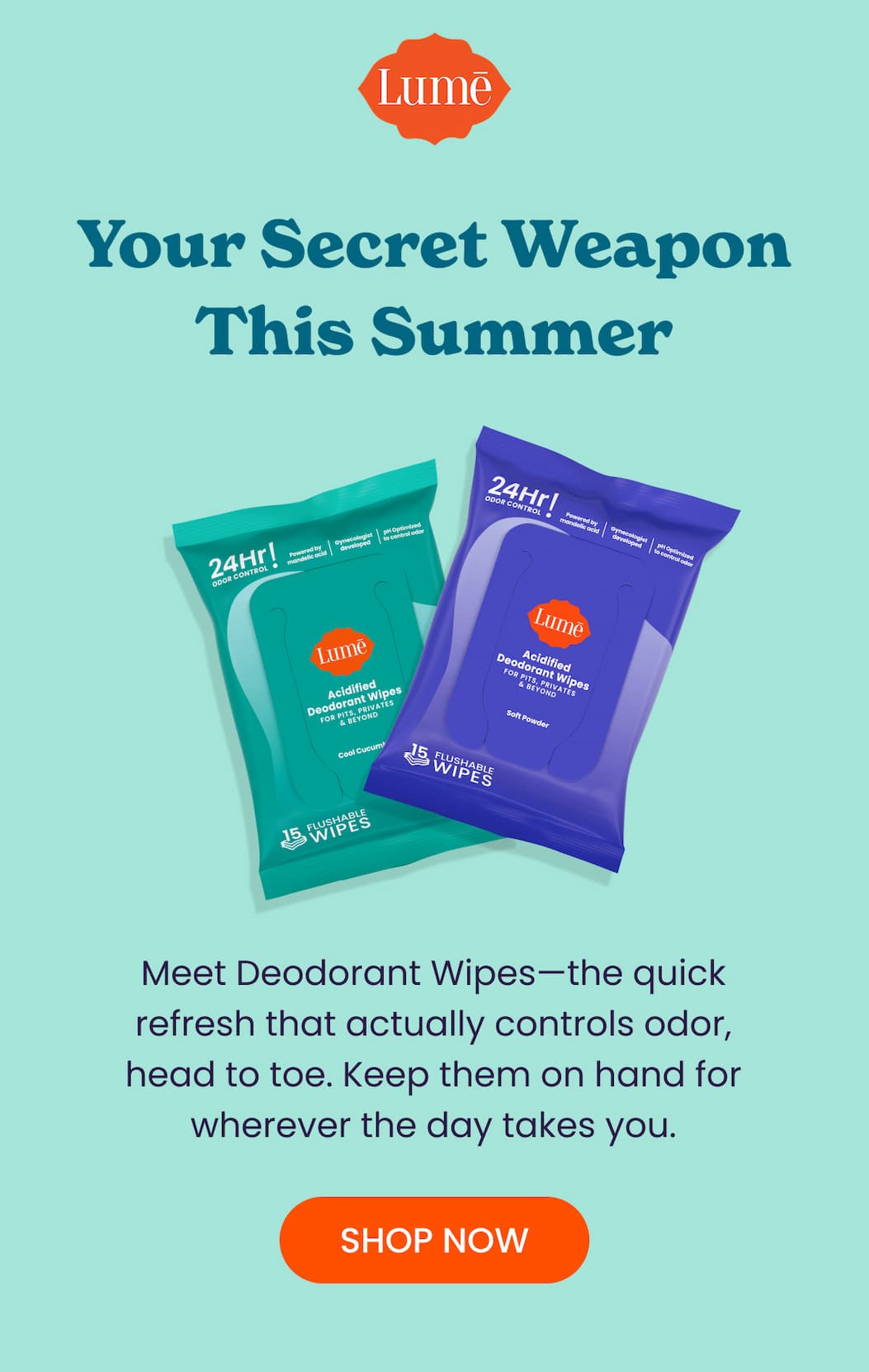 Your Secret Weapon This Summer | Shop Now