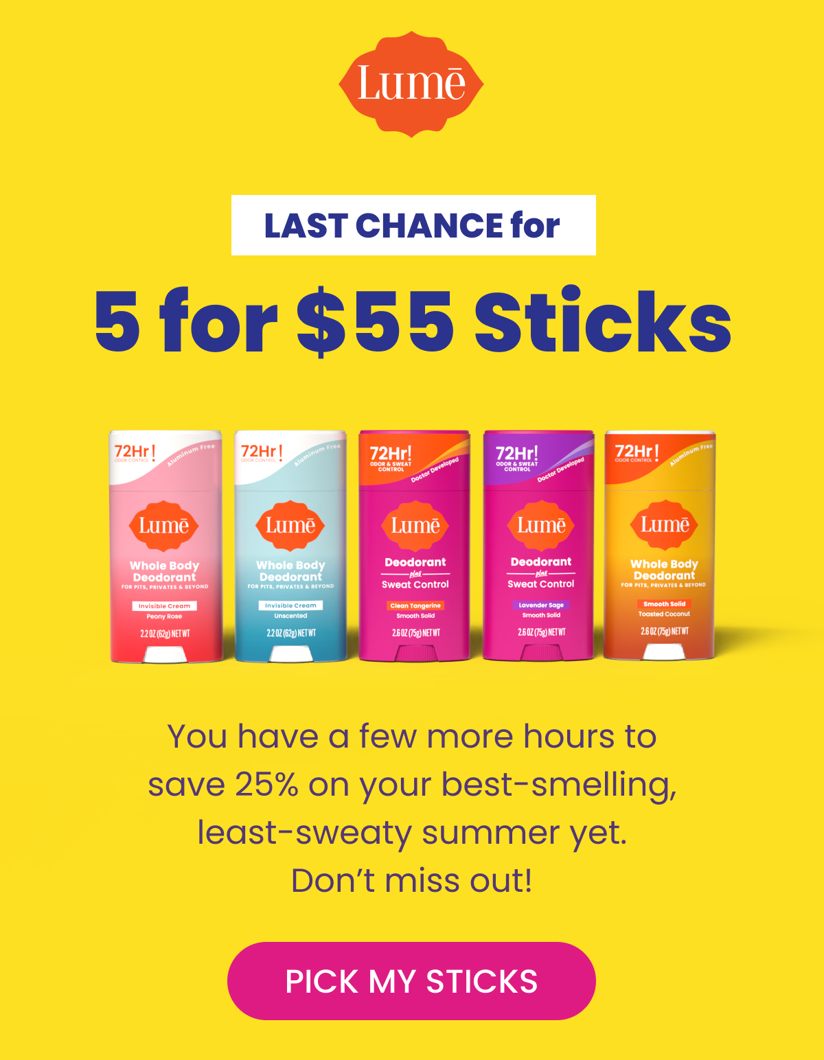 LAST CHANCE for 5 for $55 Sticks