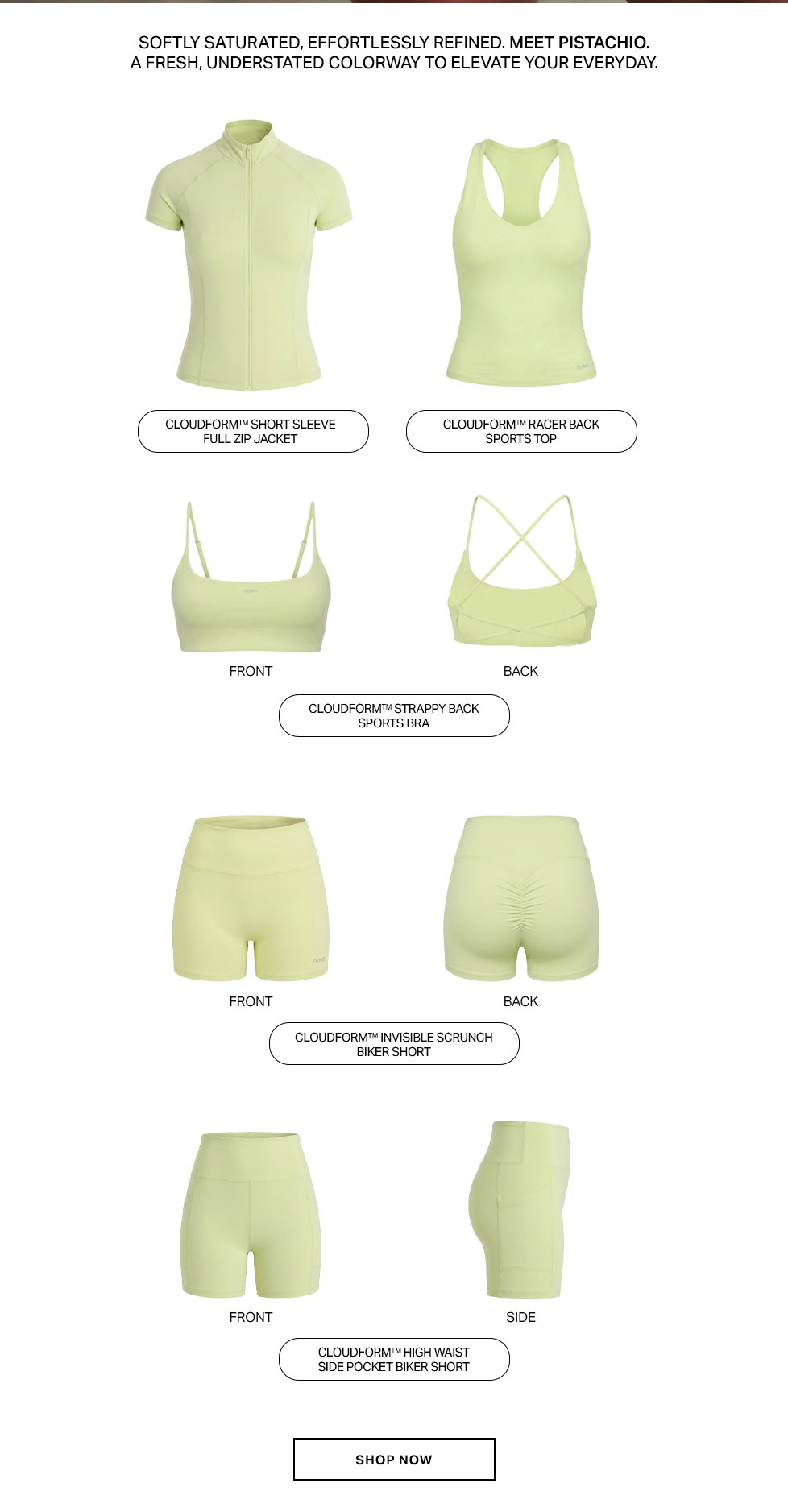 CLOUDFORM™ Pistachio activewear: jacket, top, bra, biker shorts. Soft, comfortable women's workout clothes.