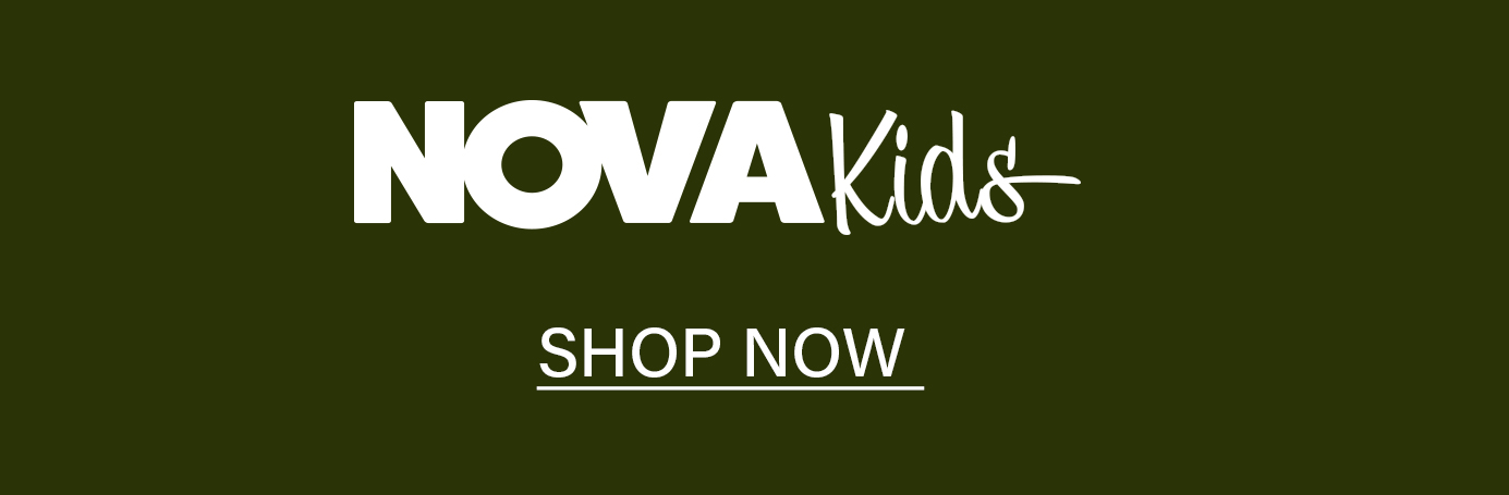 White "NOVA Kids" logo on a dark green background with "SHOP NOW" underneath. Shop the latest children's fashion and apparel.