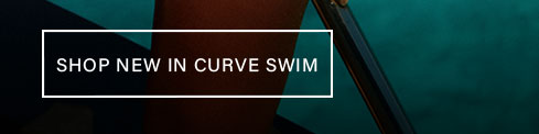 Shop New in Curve Swim button. Explore new plus size swimwear.