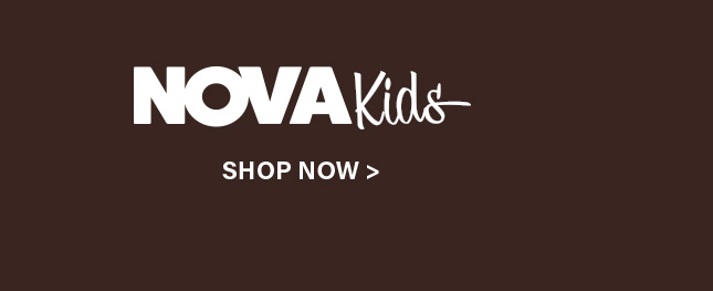 Nova Kids logo and 'SHOP NOW >' in white text on a deep brown background, promoting the latest children's fashion collection.