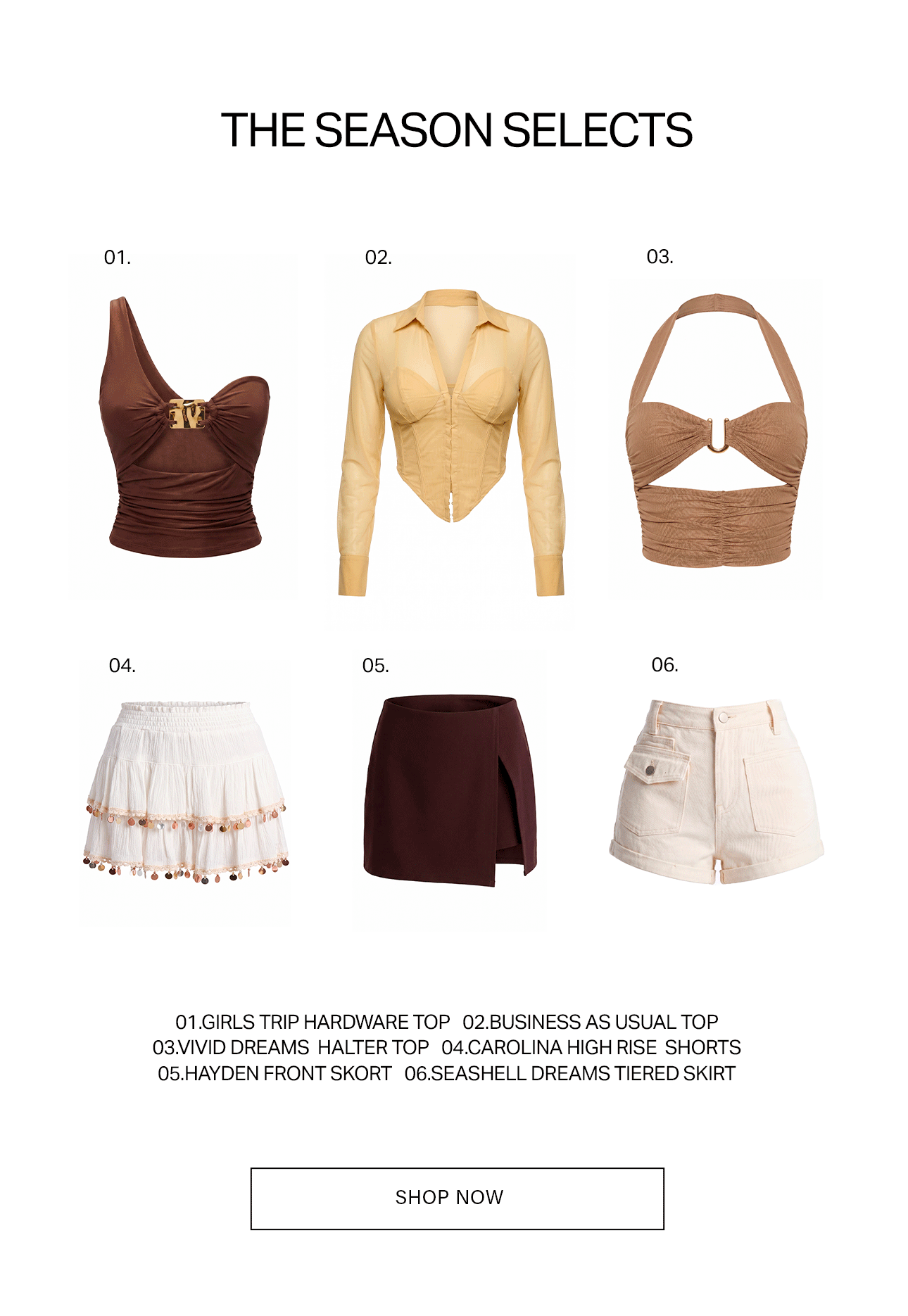 The Season Selects collection: chic women's tops, skirts, and shorts, including halter, corset, tiered skirt, and high-rise styles.