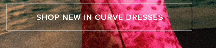 Button: Shop New In Curve Dresses. Discover new arrivals in stylish plus size women's fashion.