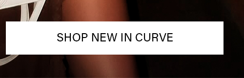 SHOP NEW IN CURVE button. Browse new arrivals in plus-size fashion and clothing.