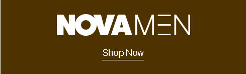 White NOVA MEN logo with an outlined 'MEN' and "SHOP NOW >" on a dark brown banner. Browse men's apparel and fashion.