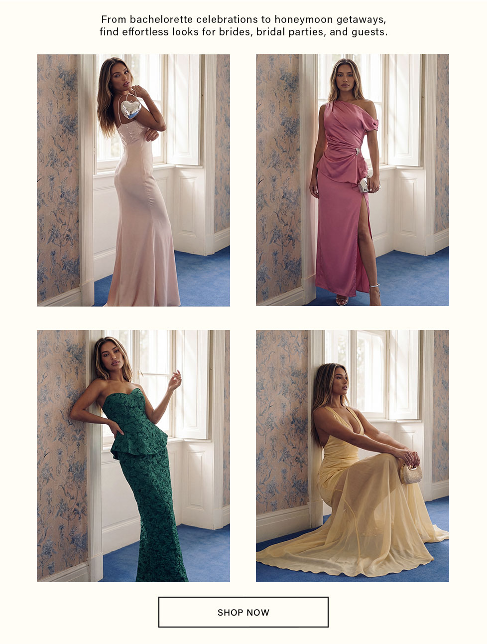 Four models wear chic formal dresses: pale pink, deep pink, emerald green, yellow. Versatile wedding guest, bridal party & bachelorette looks.