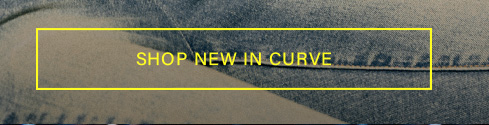 Shop New In Curve button. Explore new plus size denim & curvy fashion.