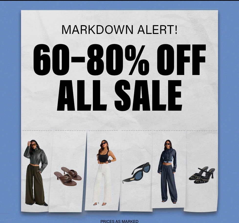 60-80% off all sale! Women's fashion, clothing, shoes, accessories. Markdown alert, shop discounts now.