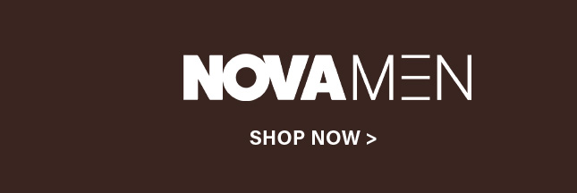 White NOVA MEN logo with an outlined 'MEN' and "SHOP NOW >" on a dark brown banner. Browse men's apparel and fashion.