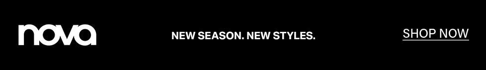 Nova black promotional banner featuring white text "NEW SEASON. NEW STYLES." and an underlined "SHOP NOW" link to browse new clothing arrivals.
