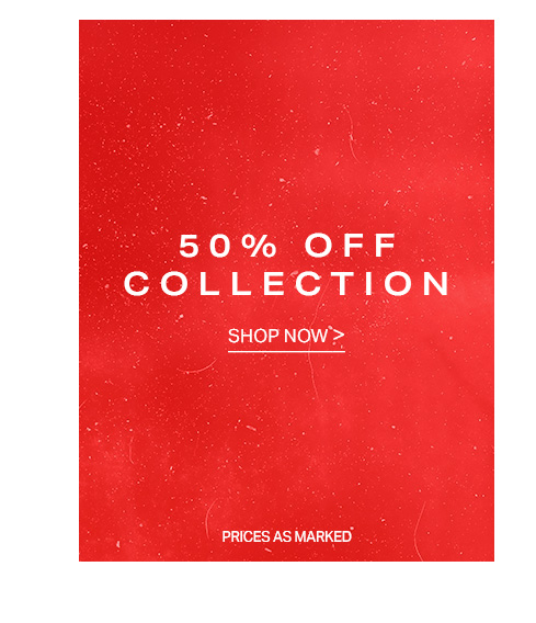 Vibrant red banner, "50% OFF COLLECTION" in bold white text. "SHOP NOW" CTA links to discounted items, prices as marked. Perfect for a limited-time sale.