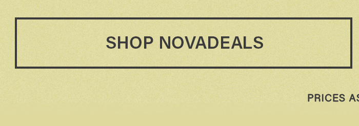 Yellow call-to-action button with dark border and text 'SHOP NOVADEALS'. Discover amazing online sales and special offers now!