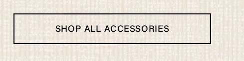 Shop all accessories