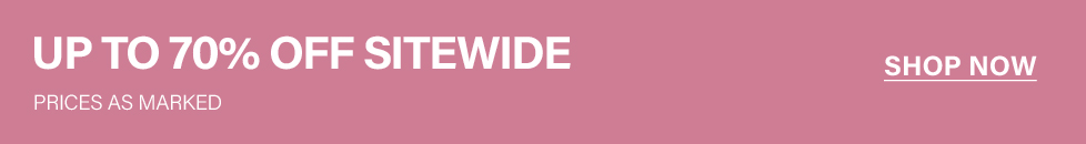 Pink promotional banner with bold white text: "UP TO 70% OFF SITEWIDE," plus "PRICES AS MARKED" and a "SHOP NOW" call to action. Discover great discounts now!
