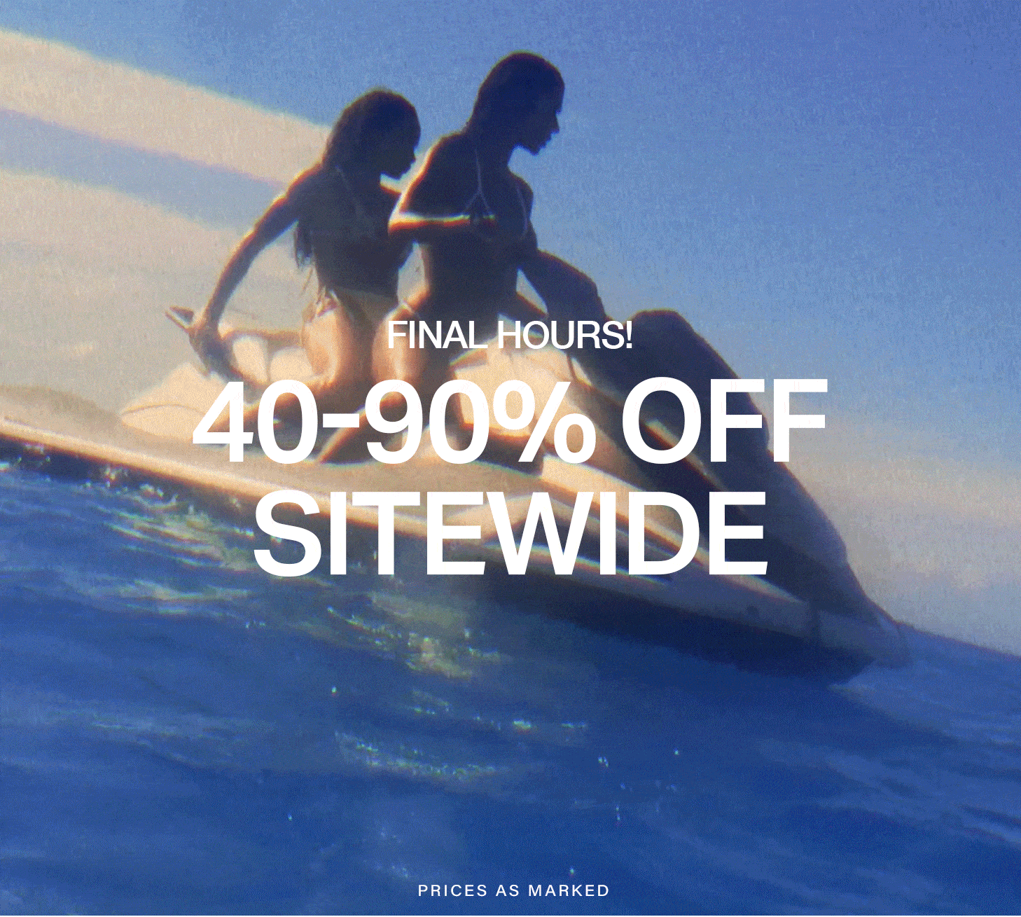 Final Hours! 40-90% OFF SITEWIDE. Two women on a jet ski. Shop sale now.