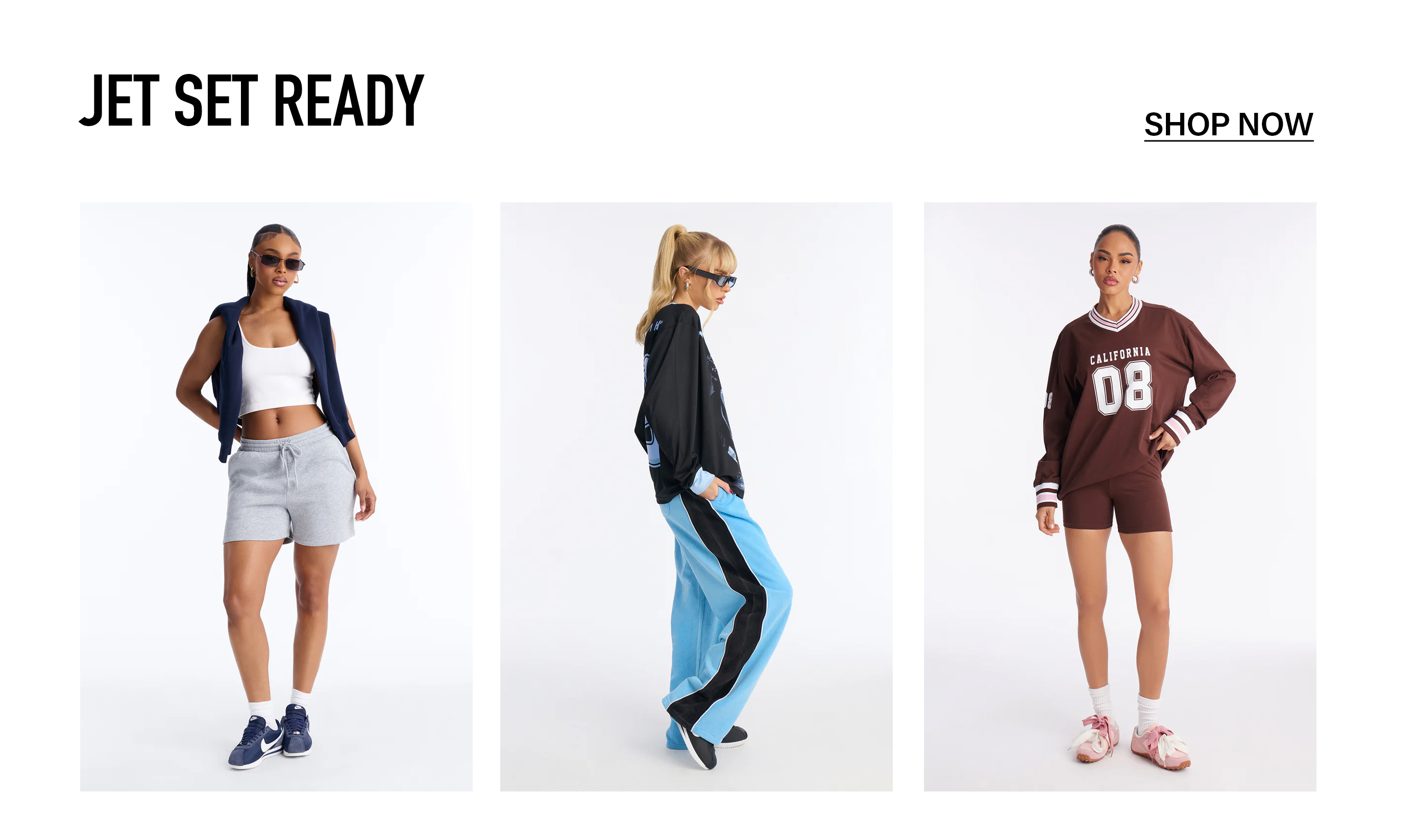 Jet Set Ready collection: models in casual shorts, track pants, oversized tees, comfy athletic wear & streetwear fashion.
