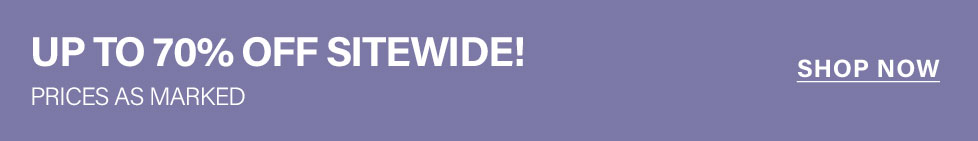 Horizontal purple banner announcing a sitewide discount sale. White text "UP TO 70% OFF SITEWIDE! PRICES AS MARKED" and an underlined "SHOP NOW" button.