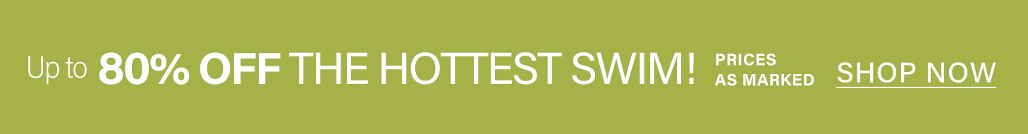 Up to 80% OFF the hottest swim! Shop now for swimwear deals. Prices as marked.