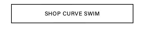 Shop Curve Swim button for plus size swimwear.