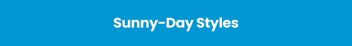 Sunny-Day Styles >